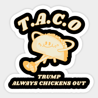 Trump-Always-Chickens-Out Sticker